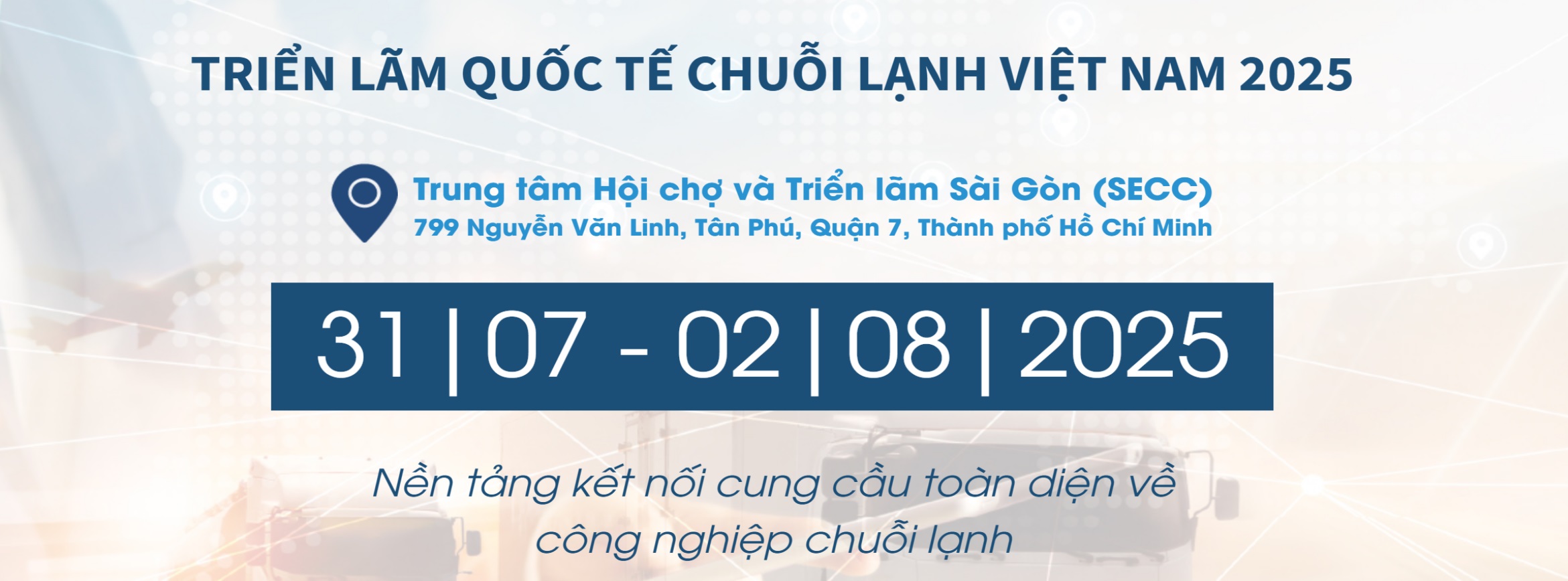 Triển lãm Quốc tế Chuỗi lạnh Việt Nam 2025